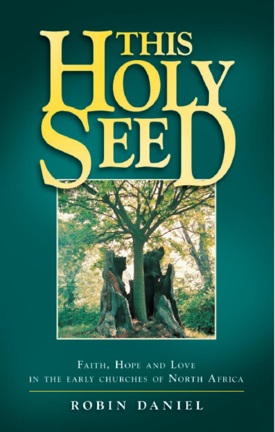 Microsoft Word - This Holy Seed with maps