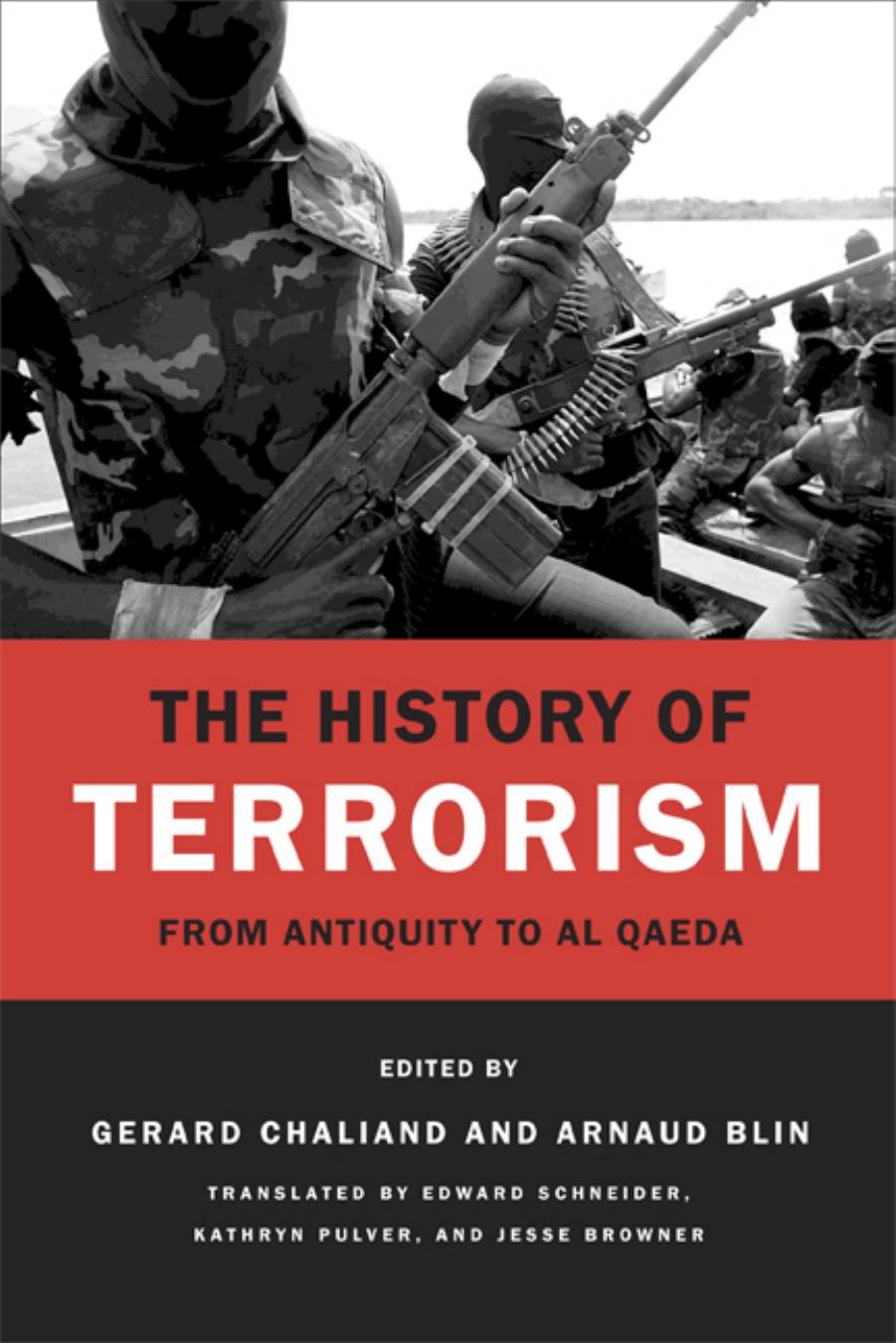 The History of Terrorism: From Antiquity to al Qaeda