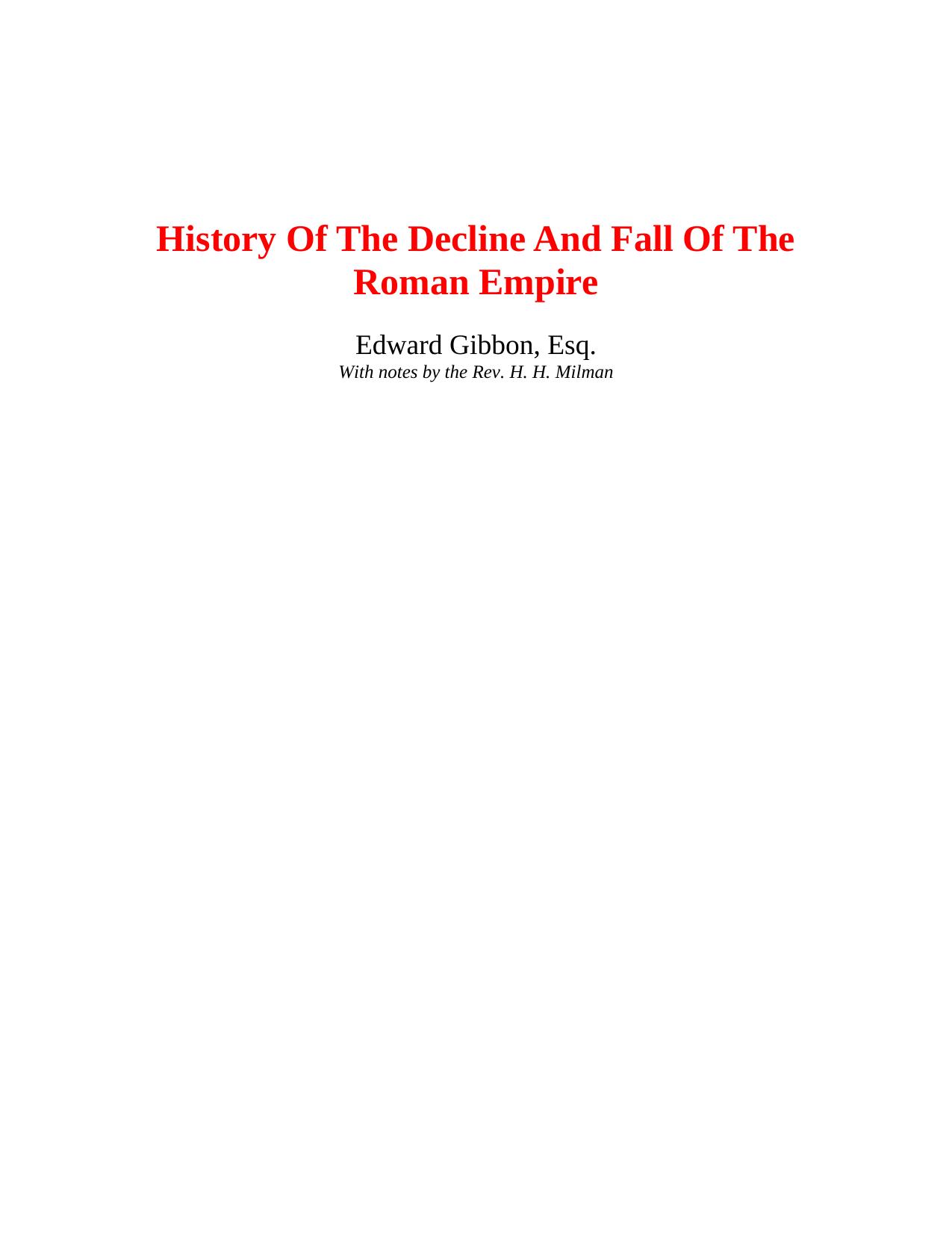 The History of The Decline and Fall of the Roman Empire