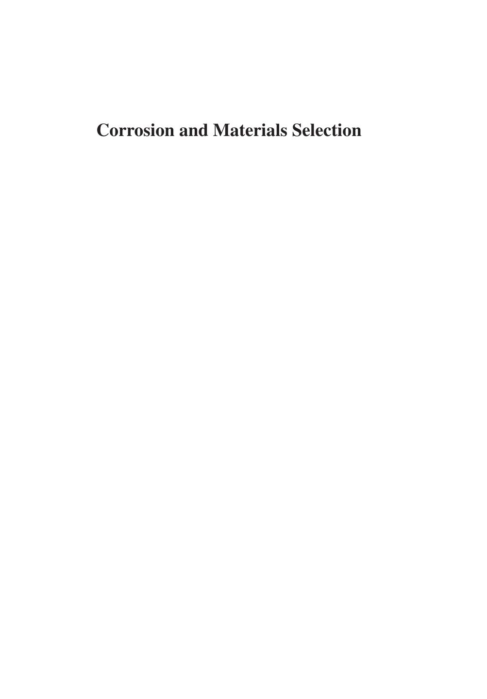 Corrosion and Materials Selection A Guide for the Chemical and Petroleum Industries 2014