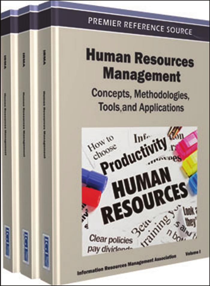 Human Resources Management Set  Concepts, Methodologies, Tools and Applications  Human Resources Management  Concepts, Methodologies, Tools, and Applications 2012