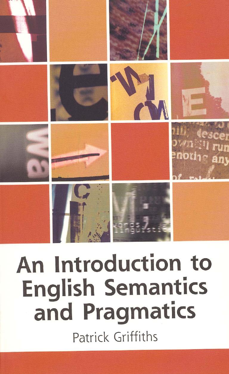 An Introduction to English Semantics and Pragmatics (Edinburgh Textbooks on the English Language)