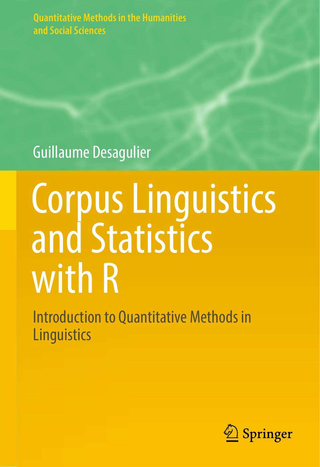 Corpus Linguistics and Statistics with R Introduction to Quantitative Methods in Linguistics 2017