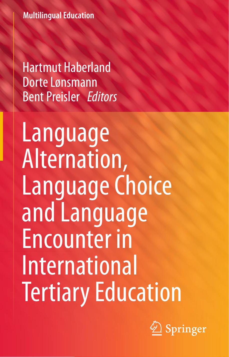Language Alternation, Language Choice and Language Encounter, 2013