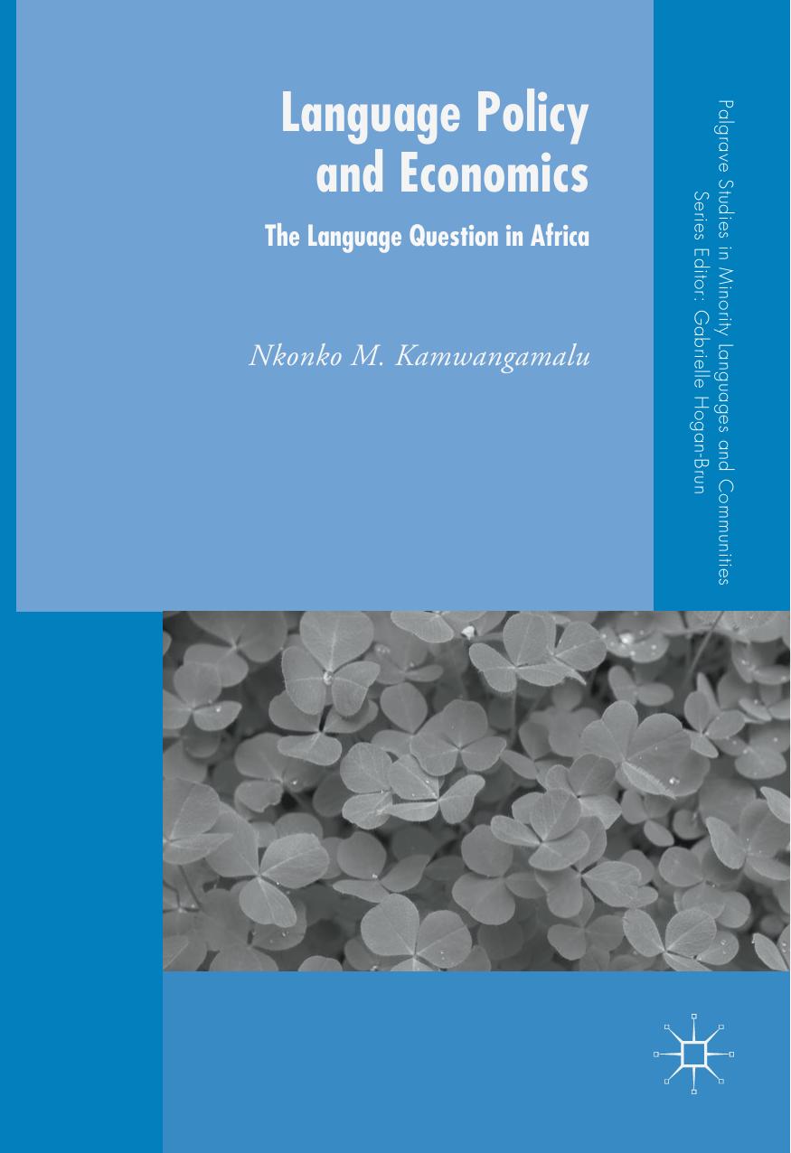 Language Policy and Economics The Language Question in Africa 2016