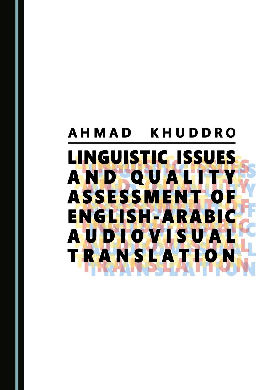 Linguistic Issues and Quality Assessment of English-Arabic Audiovisual Translation