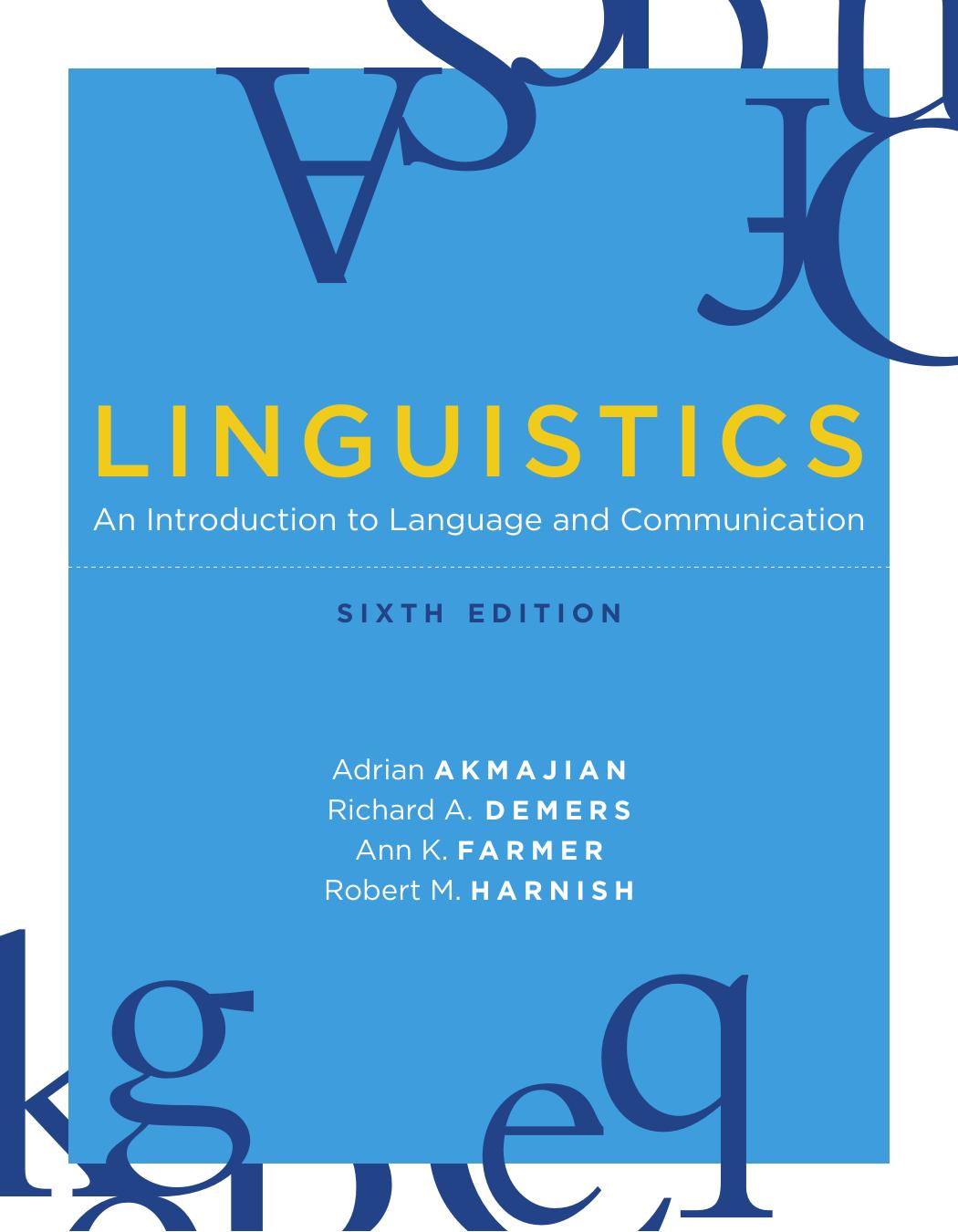 Linguistics : An Introduction to Language and Communication (6th Edition)