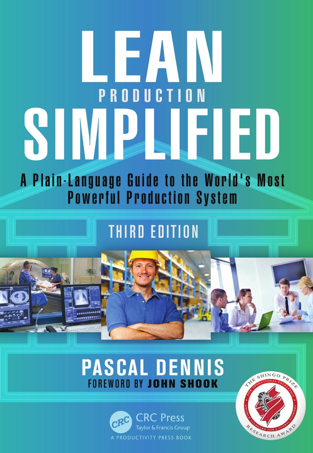 Lean Production Simplified, Third Edition a Plain-Language Guide to the World's Most Powerful Production System 2015