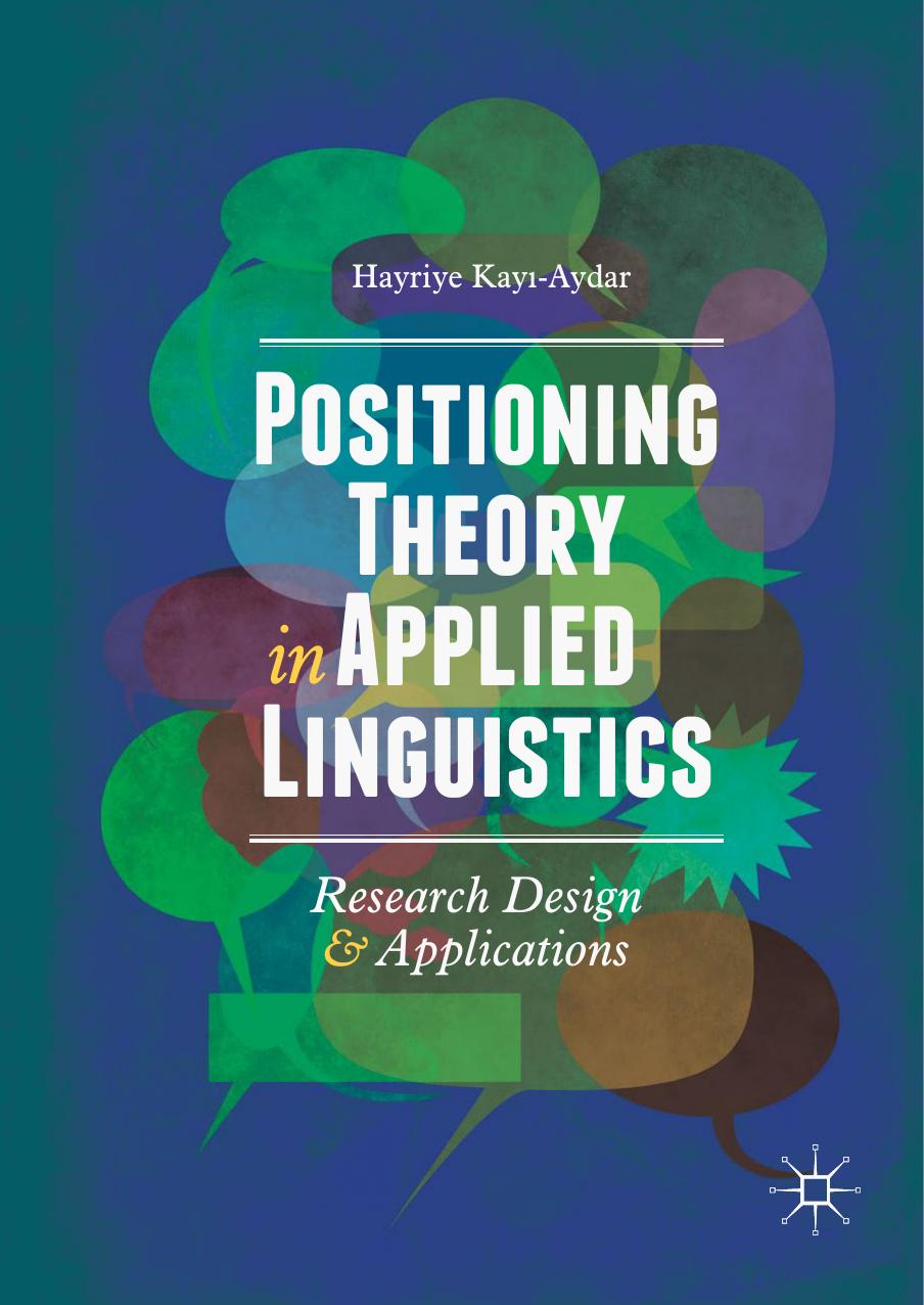 Positioning Theory in Applied Linguistics Research Design and Applications 2019