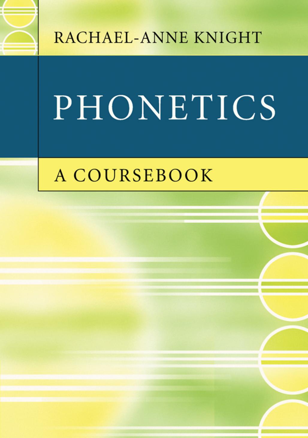 Phonetics: A coursebook
