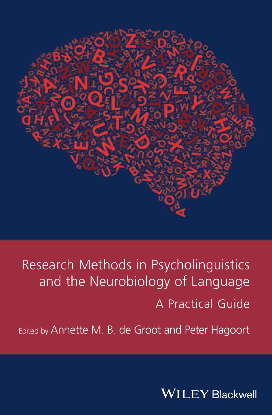 Research Methods in Psycholinguistics and the Neurobiology, 2017