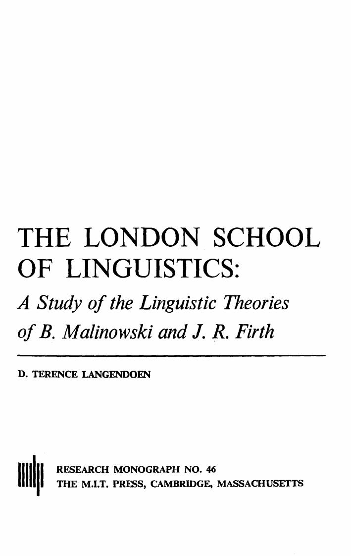The London School of Linguistics. A Study of the Linguistic, 2016