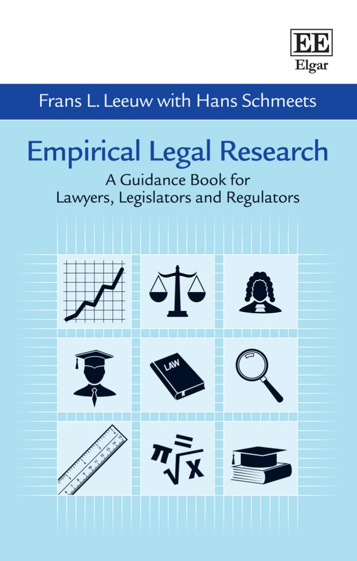 Empirical Legal Research A Guidance Book for Lawyers, Legislators and Regulators 2016