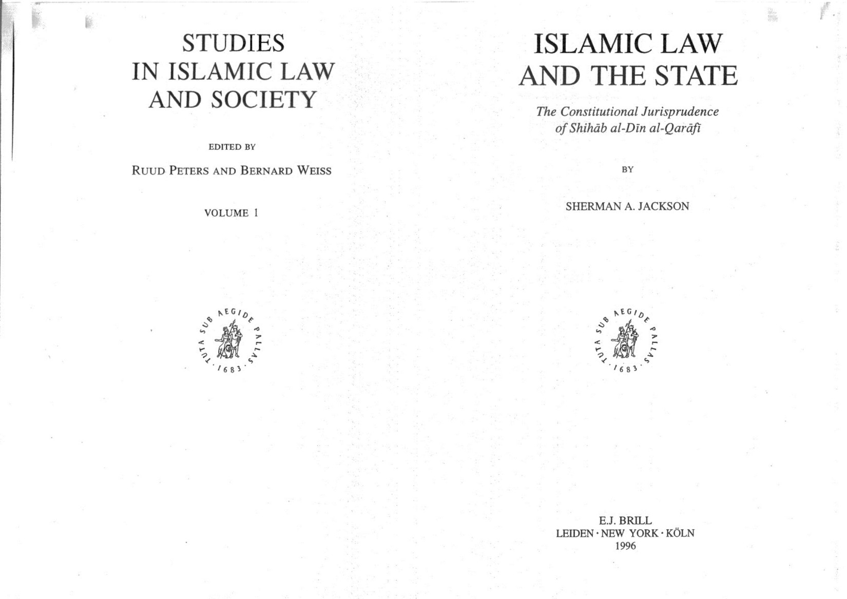 Islamic Law and the State The Constitutional Jurisprudence of Shihab Al-Din Al-Qarafi (Studies in Islamic Law and Society) 1997