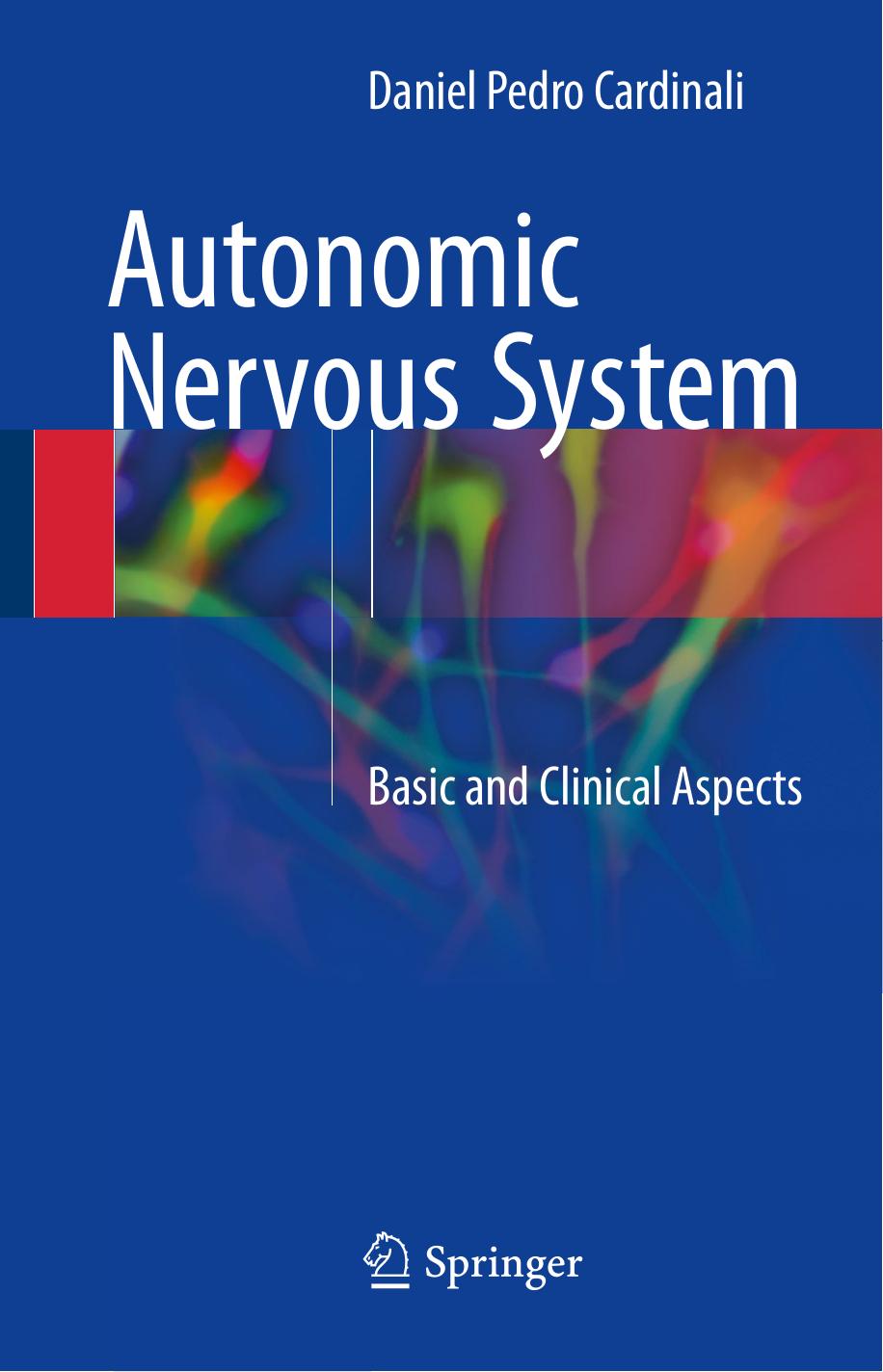 Autonomic Nervous System Basic and Clinical Aspects 2018