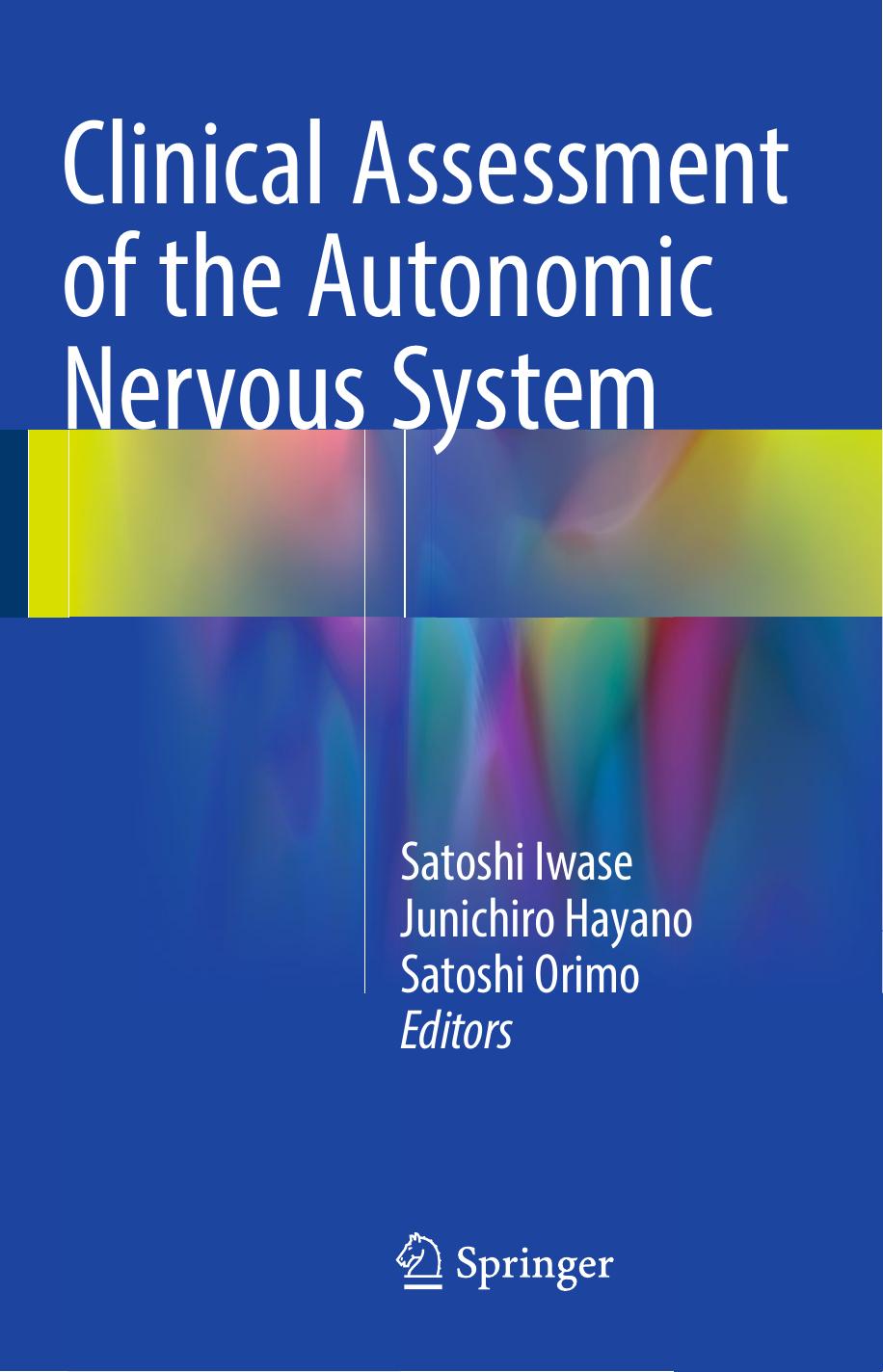 Clinical Assessment of the Autonomic Nervous System 2017