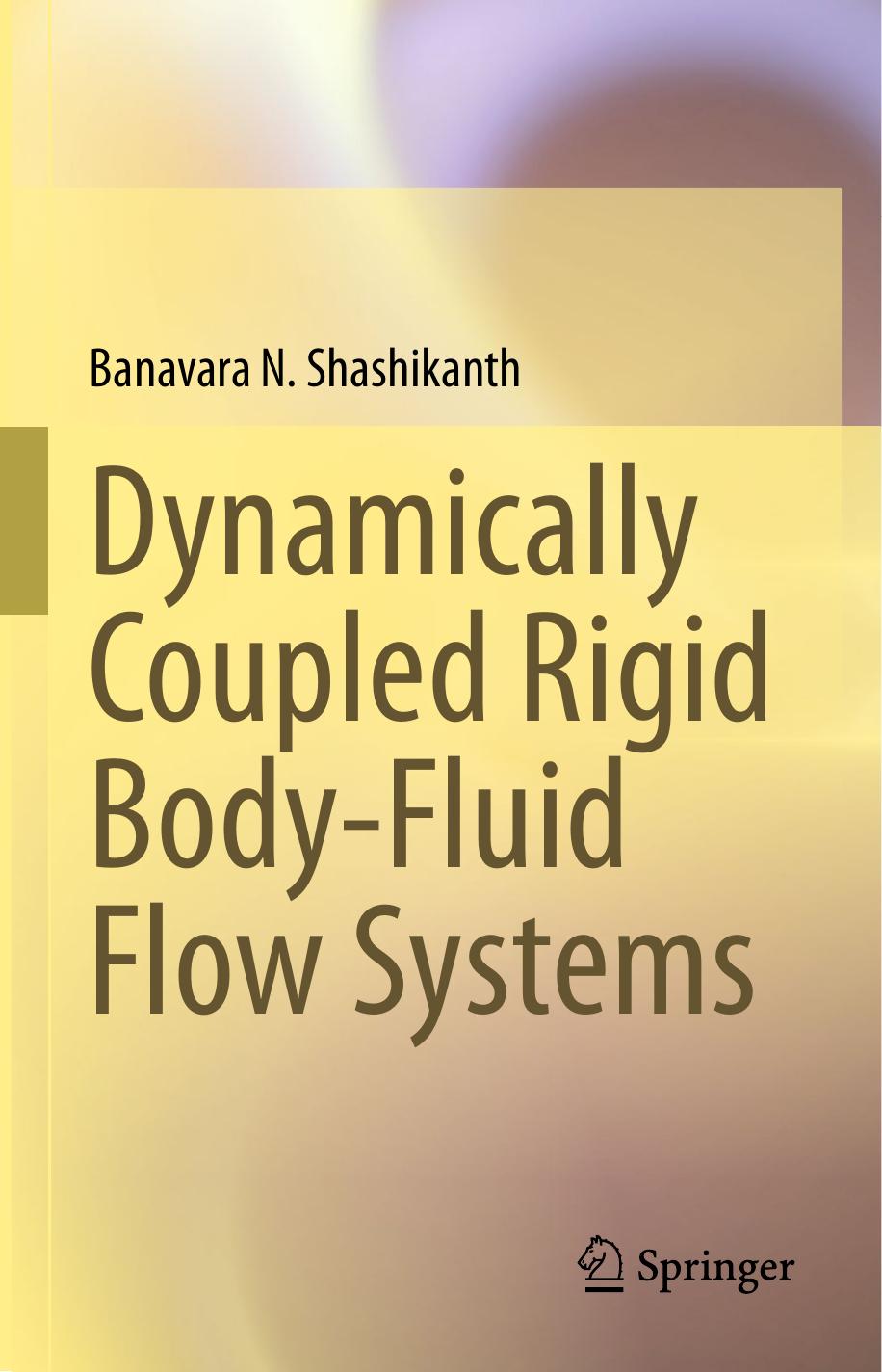 Dynamically Coupled Rigid Body-Fluid Flow Systems 2021