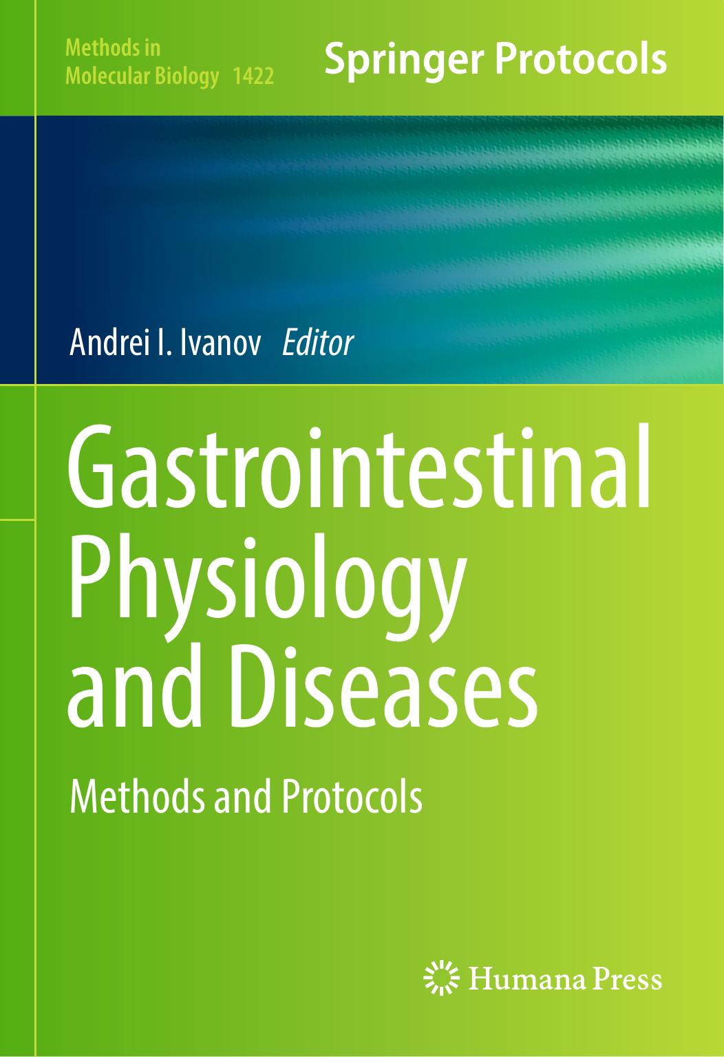 Gastrointestinal Physiology and Diseases Methods and Protocols 2016