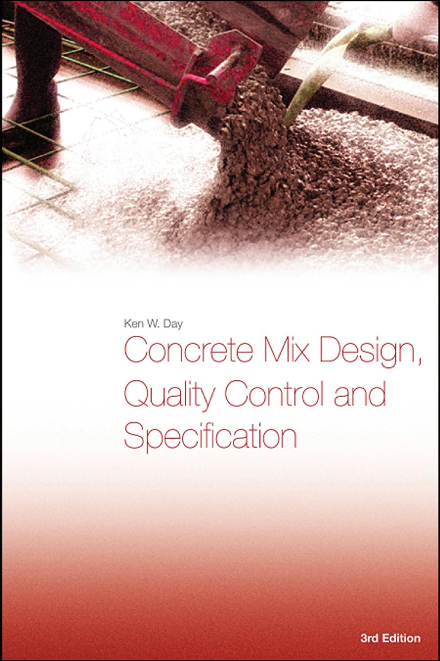 Concrete Mix Design Quality Controland Specification ThirdEdition 2006