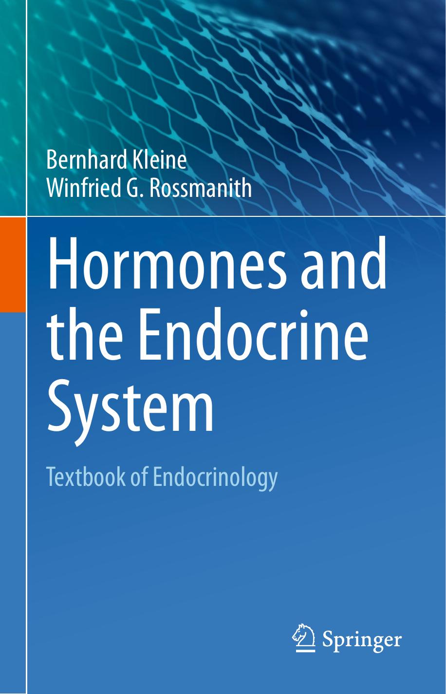 Hormones and the Endocrine System Textbook of Endocrinology 2016