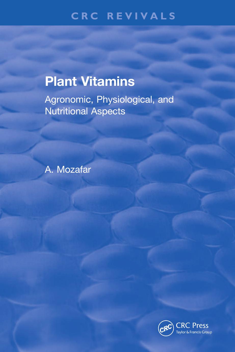 Plant vitamins agronomic, physiological, and nutritional aspects 2018