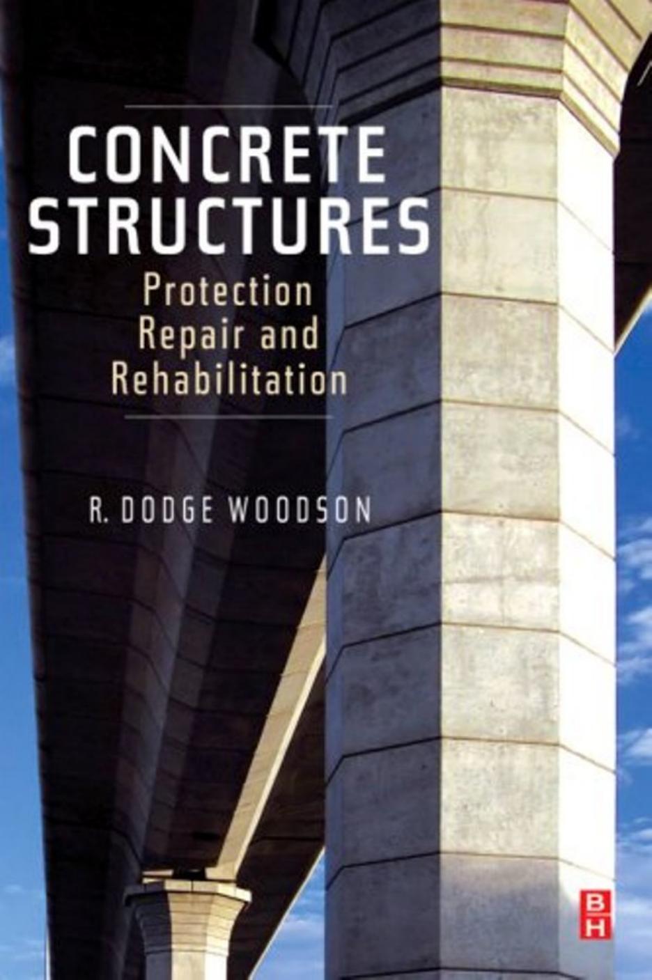 Concrete Structures Protection Repairand Rehabilitation 2009