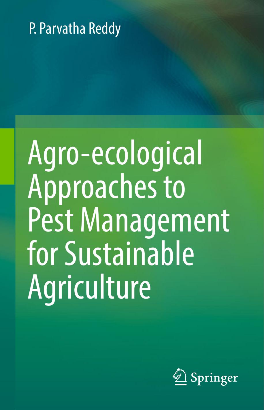 Agro-ecological Approaches to Pest Management for Sustainable Agriculture 2017