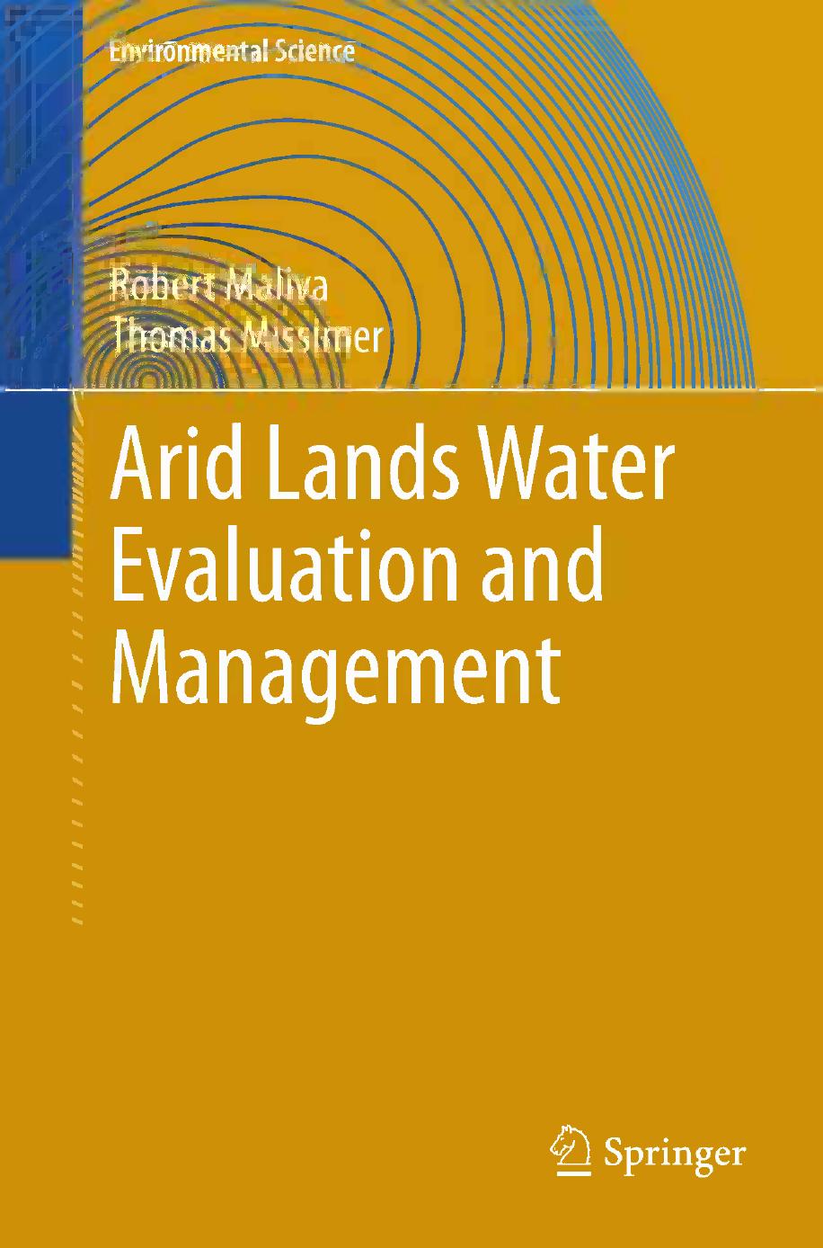 Arid Lands Water Evaluation and Management by Robert Maliva, 2012
