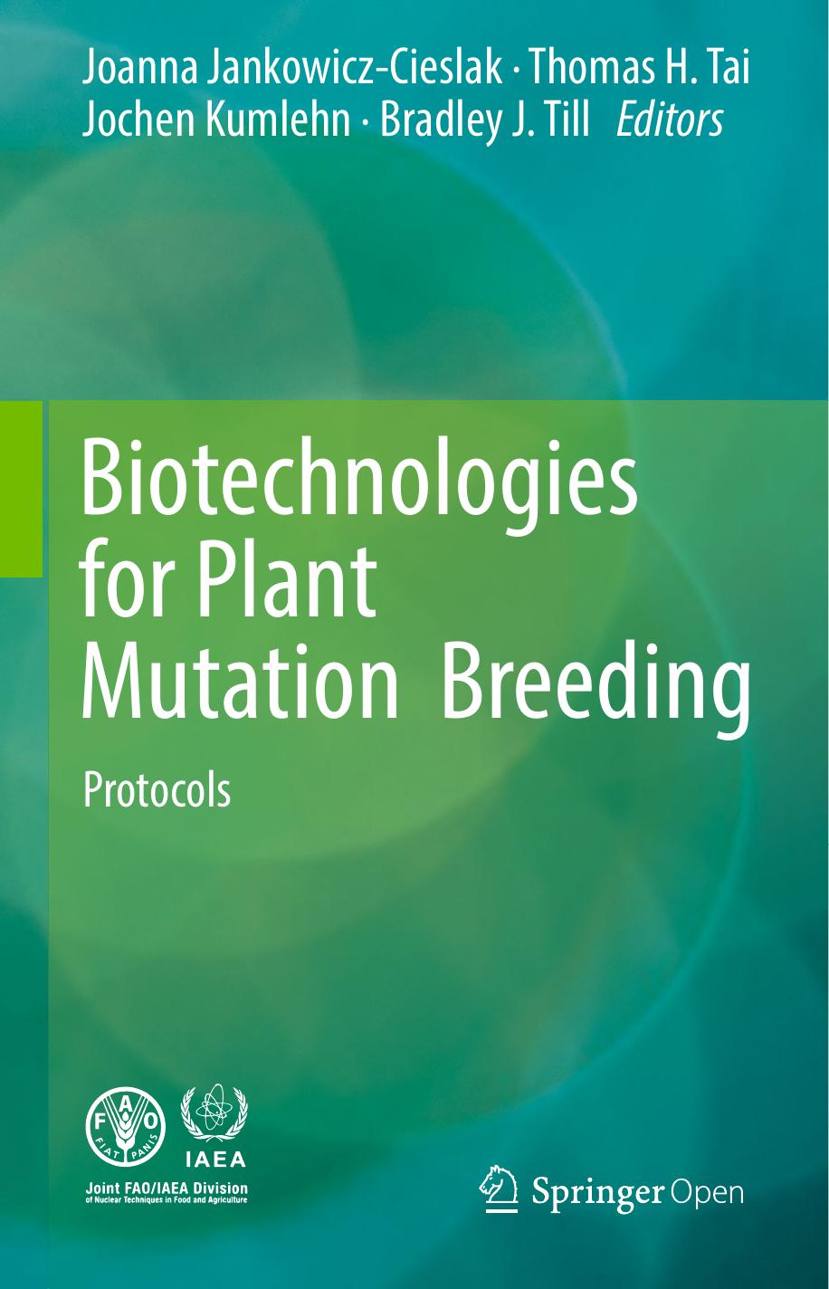 Biotechnologies for Plant Mutation Breeding Protocols 2017