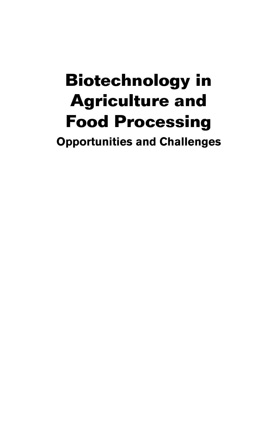 Biotechnology in Agriculture and Food Processing  Opportunities and Challenges2014