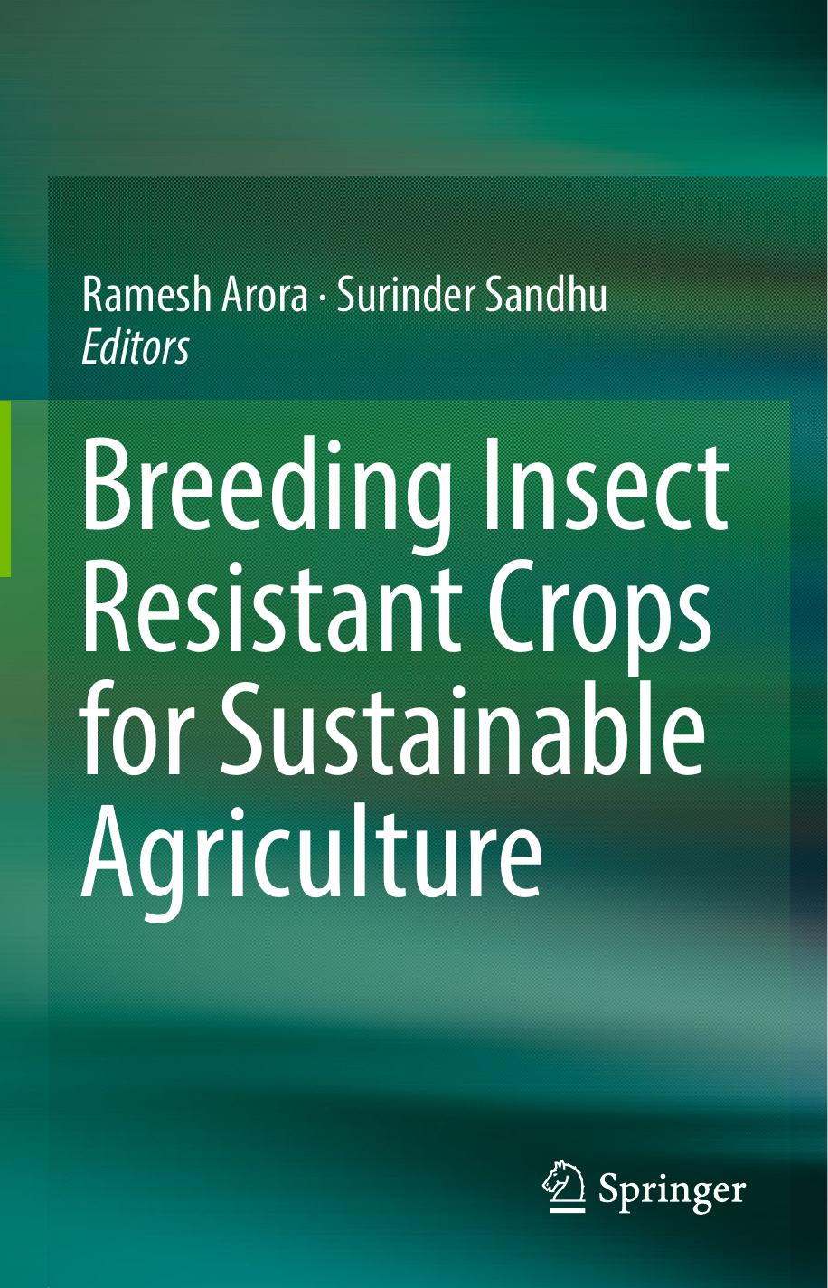 Breeding Insect Resistant Crops for Sustainable Agriculture2017