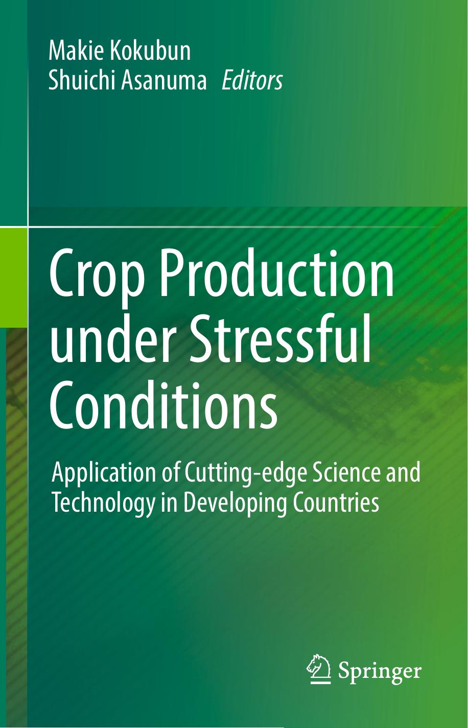 Crop Production under Stressful Conditions 2018