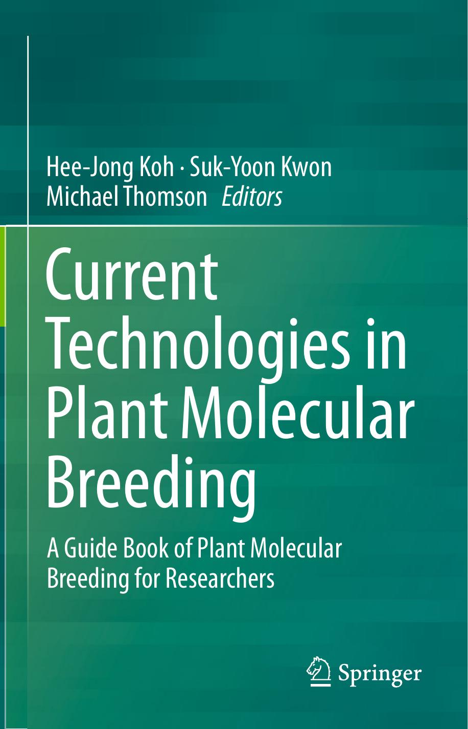 Current Technologies in Plant Molecular Breeding 2015