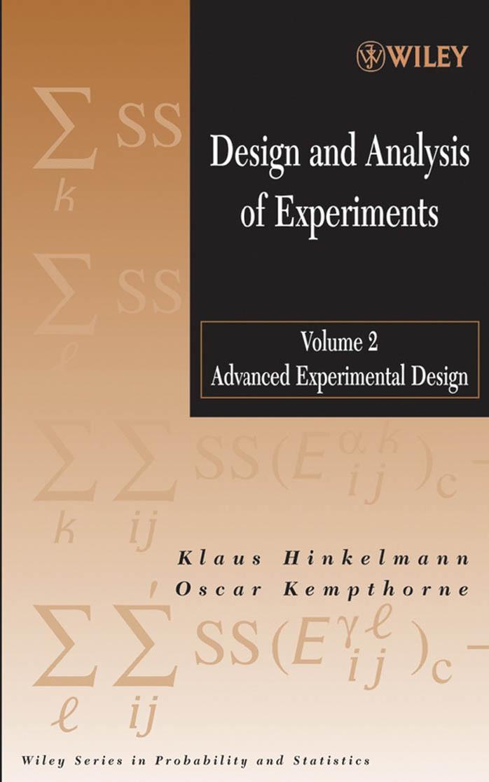 Design and Analysis of Experiments Volume 2