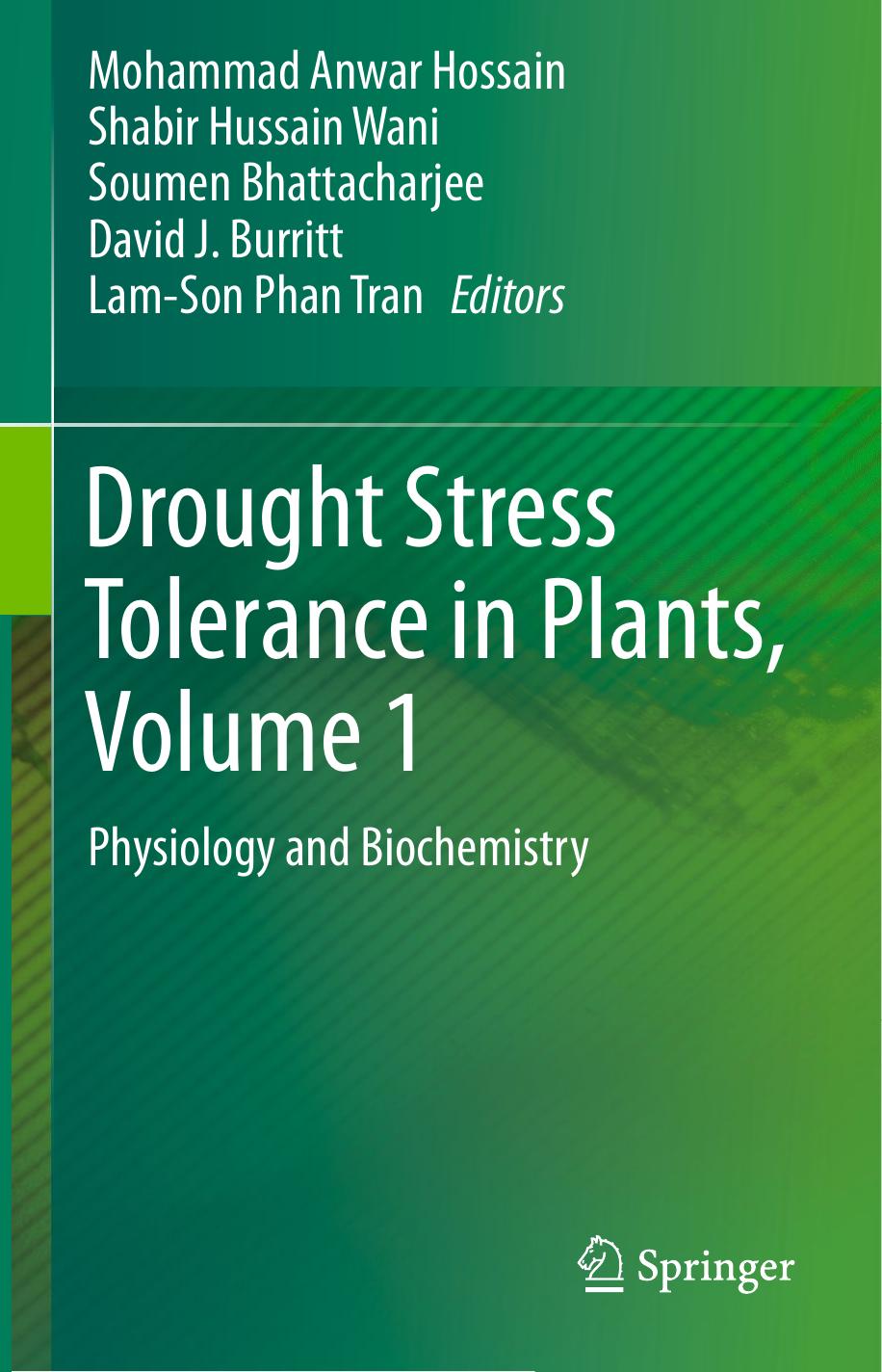 Drought Stress Tolerance in Plants, Vol 1  Physiology and Biochemistry 2016