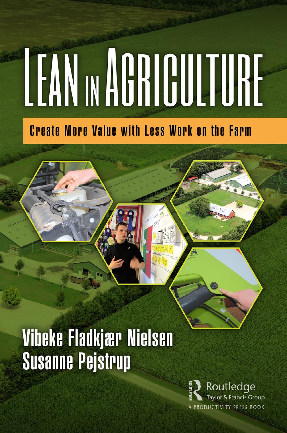 Lean in agriculture create more value with less work on the farm 2018
