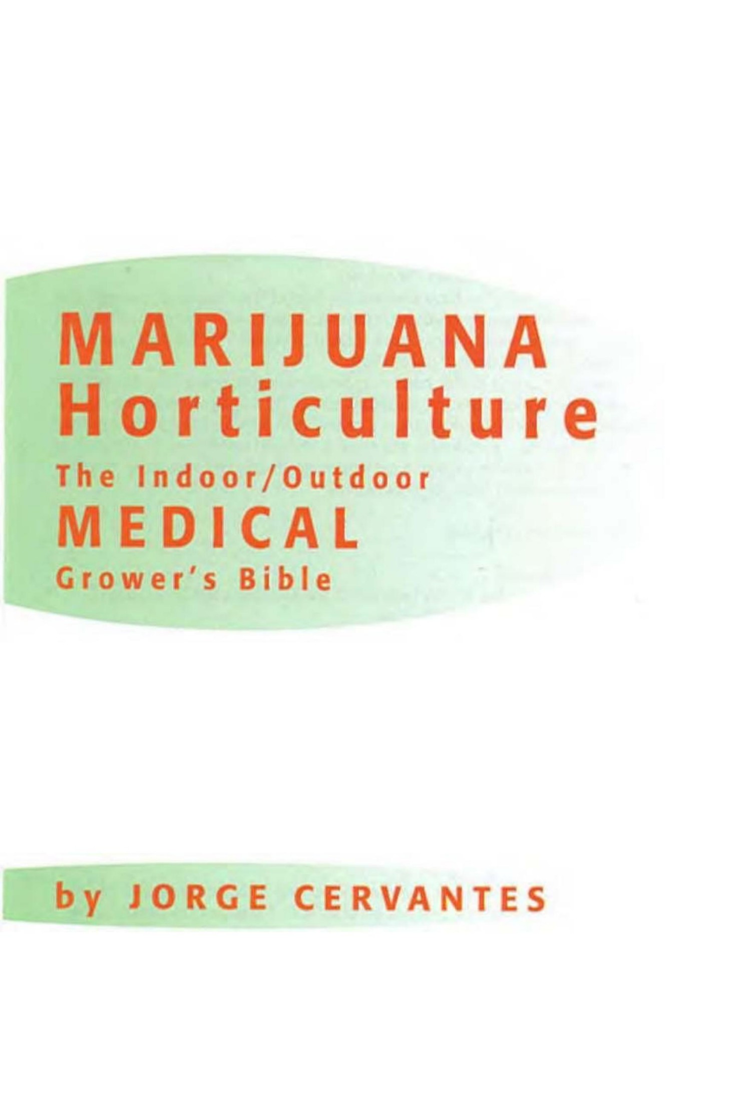 Marijuana Horticulture Indoor Outdoor 2016