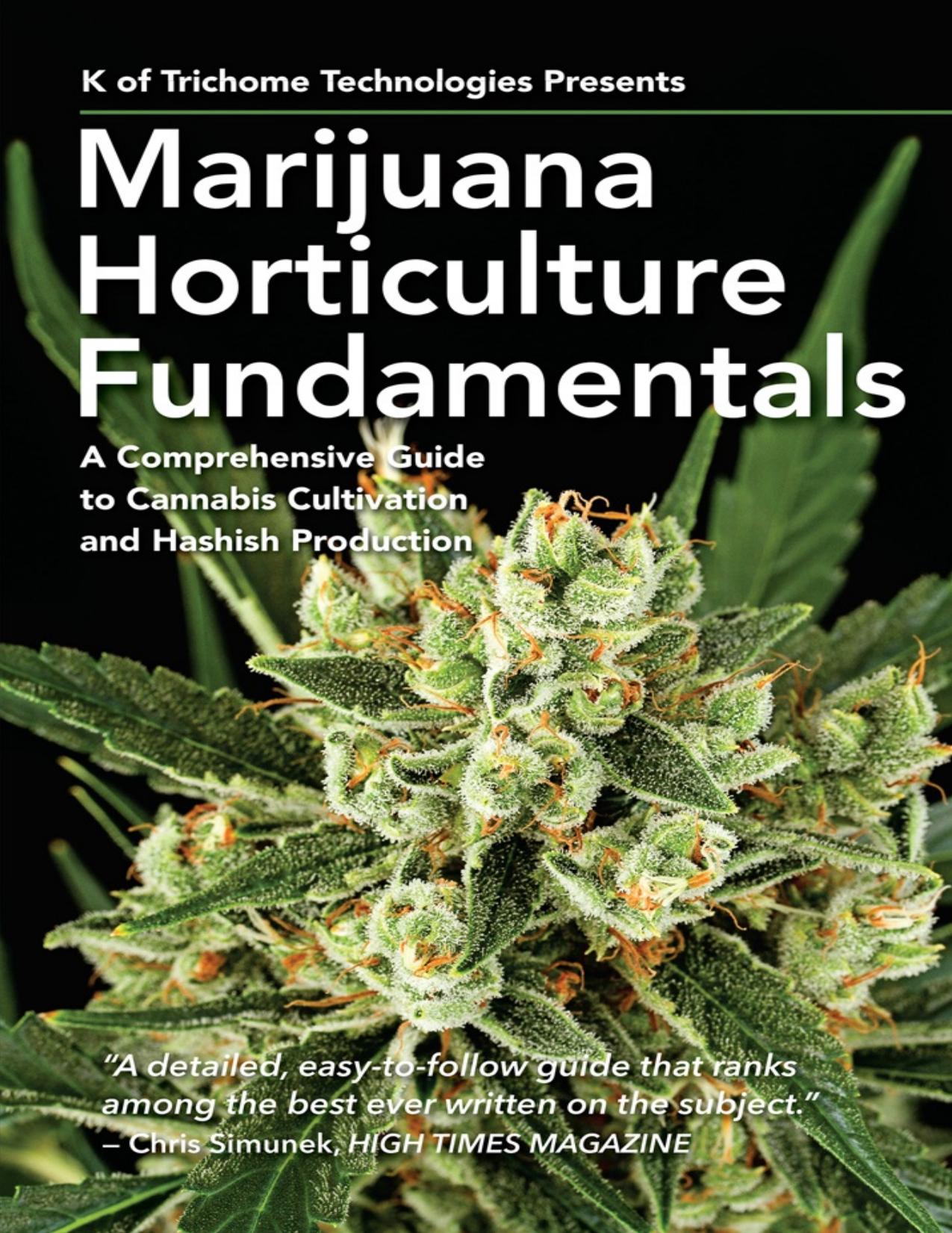 Marijuana Horticulture Fundamentals: A Comprehensive Guide to Cannabis Cultivation and Hashish Production - PDFDrive.com