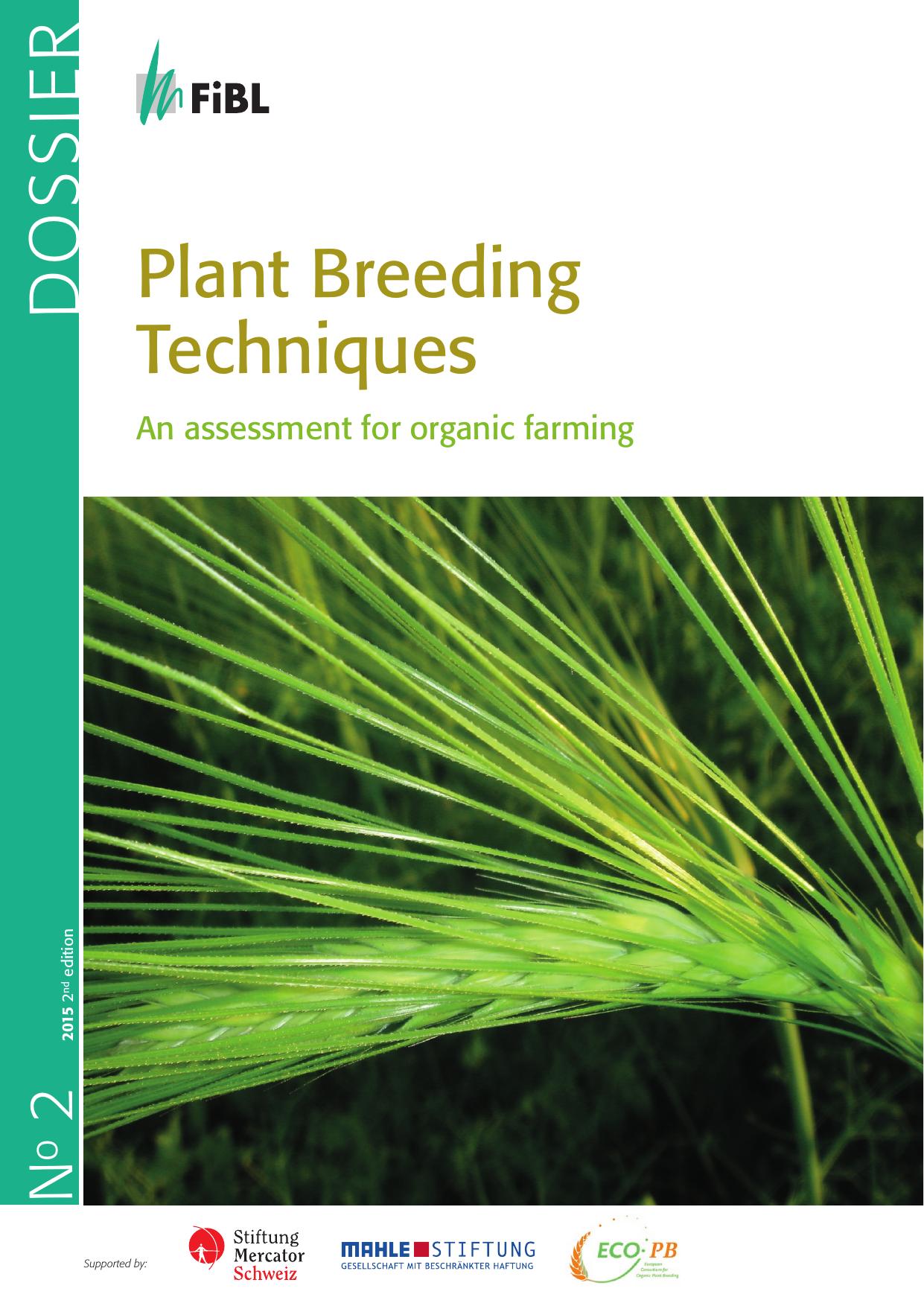 Plant Breeding Techniques. An assessment for organic farming