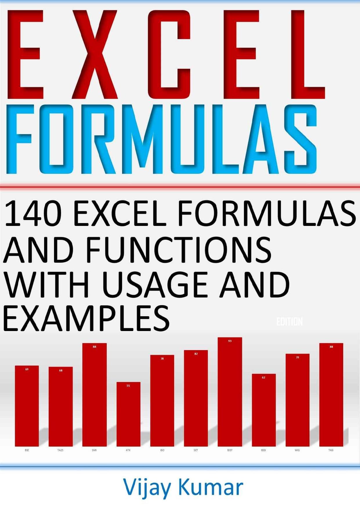 Excel Formulas: 140 Excel Formulas and Functions with usage and examples