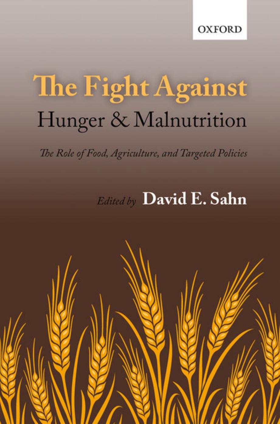 The Fight Against Hunger and Malnutrition: The Role of Food, Agriculture, and Targeted Policies