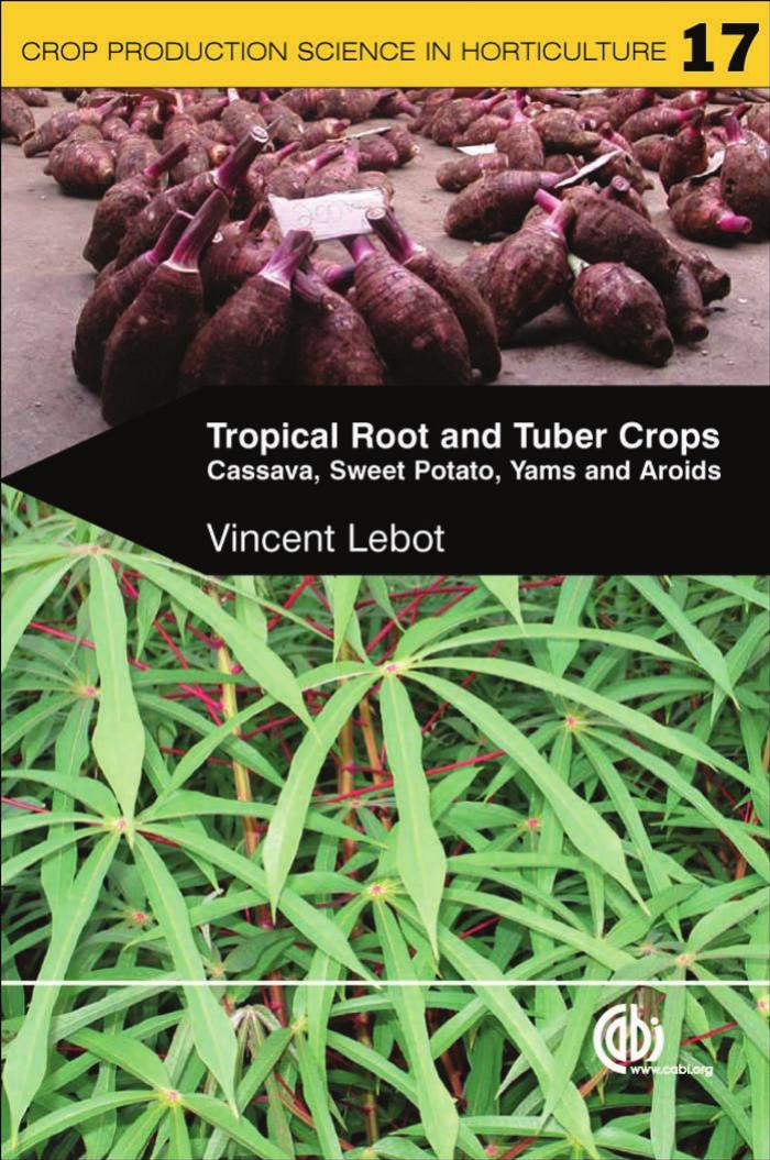 Tropical Root and Tuber Crops  Cassava, Sweet Potato, Yams, Aroids ( PDFDrive ), 2009