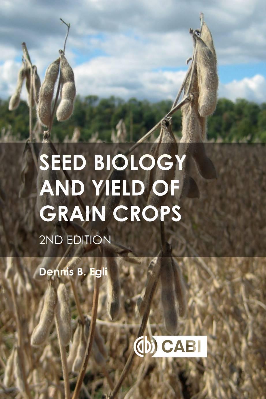 Seed biology and yield of grain crops 2017