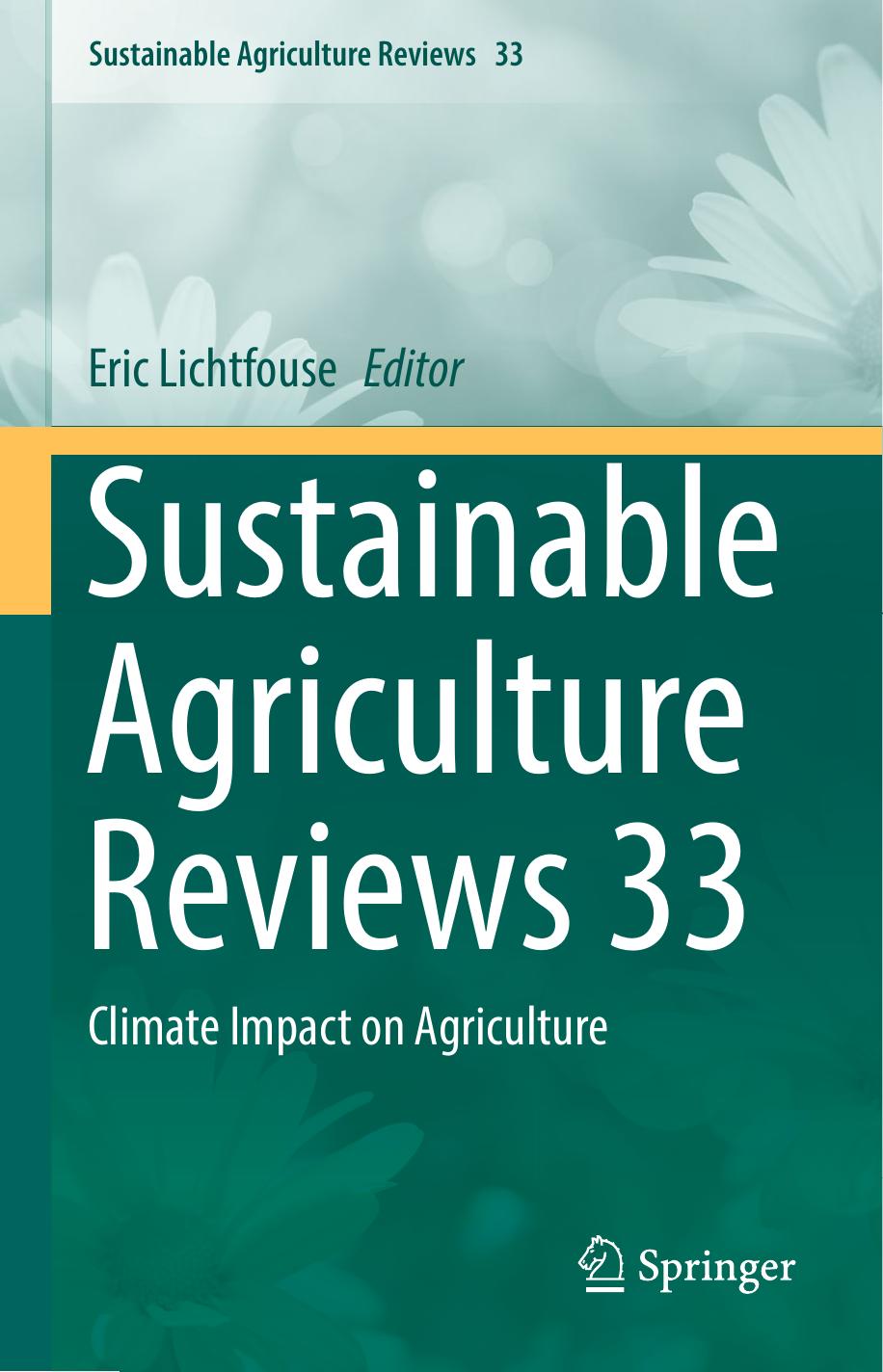 Sustainable Agriculture Reviews 33 Climate Impact on Agriculture 2018