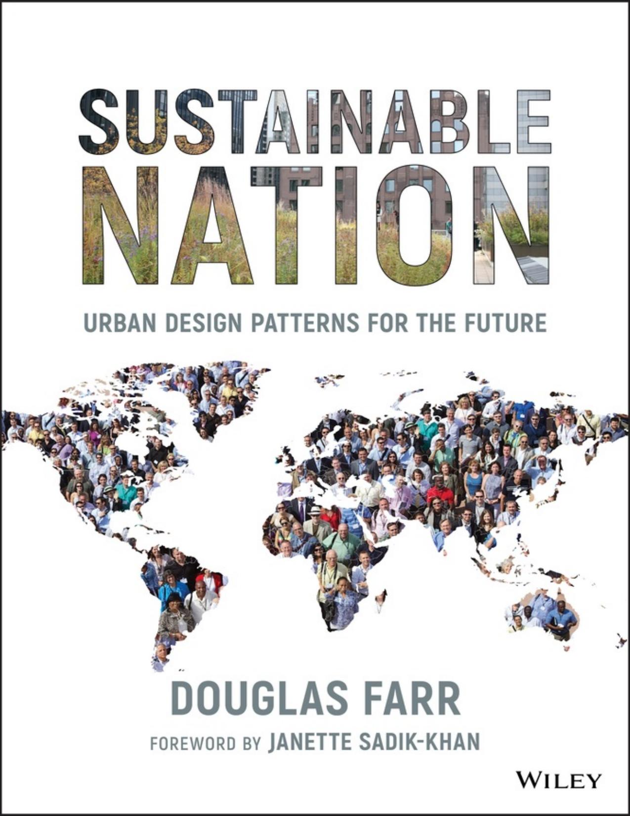 Sustainable Nation: Urban Design Patterns For The Future - PDFDrive.com