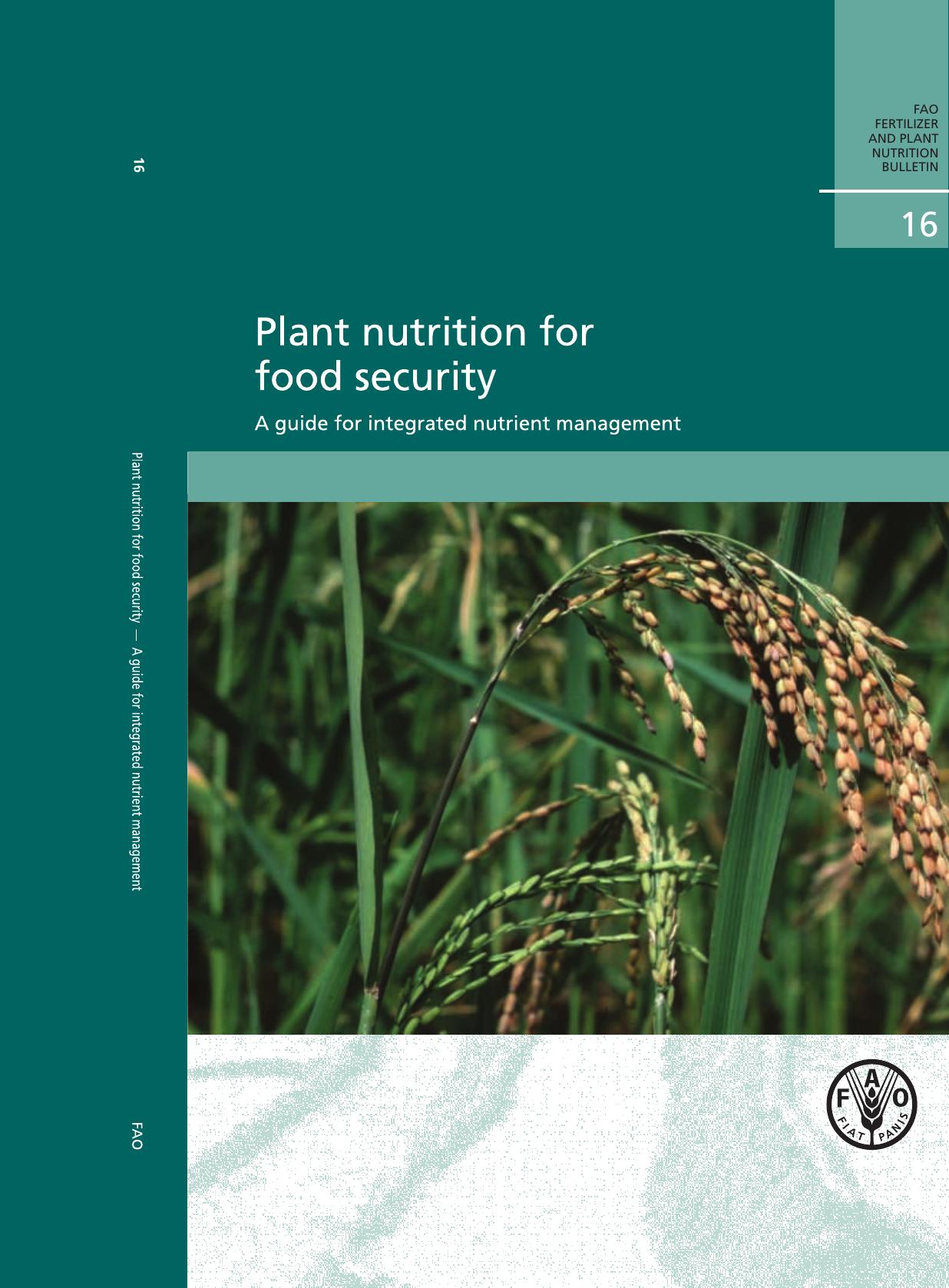 Plant nutrition for food security. 2006