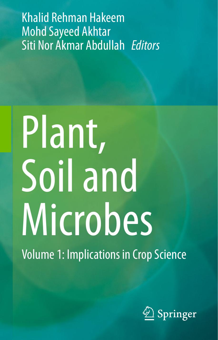Plant, Soil and Microbes  Volume 1  Implications in Crop Science ( PDFDrive ), 2016