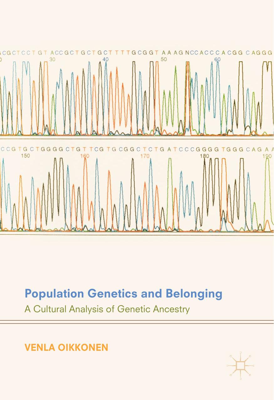 Population genetics and belonging a cultural analysis of genetic ancestry 2018