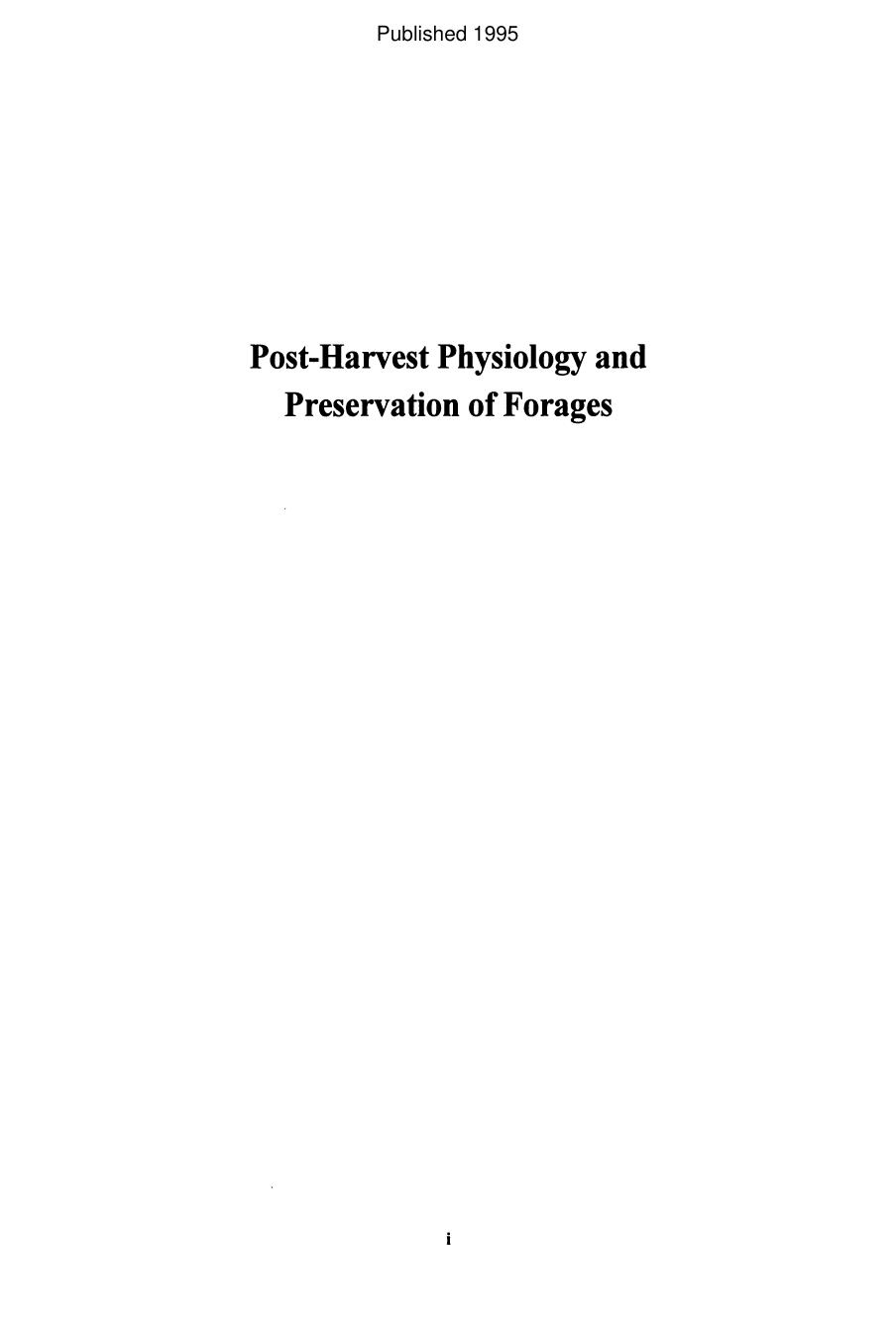 Post-Harvest Physiology and Preservation of Forages ( PDFDrive ). 1995