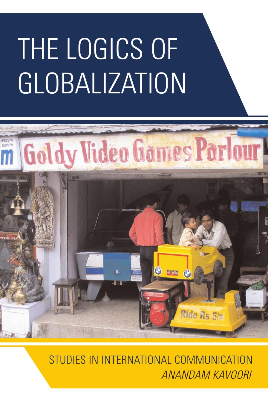 [Anandam Kavoori] Logics of Globalization Studies 2009